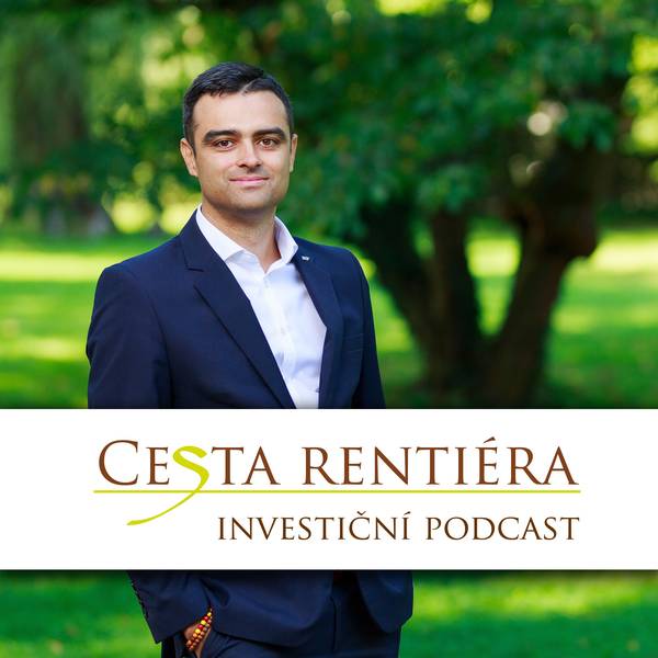 Investiční podcast: Cesta rentiéra